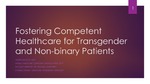 Fostering Competent Healthcare for Transgender and Non-binary Patients