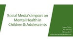Social Media's Impact on Mental Health in Children & Adolescents