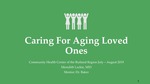 Caring for an Aging Loved One by meredith ann lackie