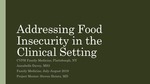 Addressing Food Insecurity in the Clinical Setting by Annabelle Davey