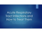 Acute Respiratory Tract Infections and How to Treat Them