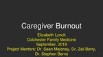 Caregiver Burnout by Elizabeth Anne Lynch