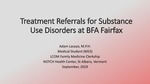 Treatment Referrals for Substance Use Disorders at BFA Fairfax (Vermont) by Adam Lacayo MPH