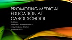 Promoting Medical Education at Cabot School by Dore E. Grier