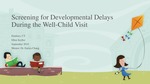 Screening for Developmental Delays During the Well-Child Visit by Ellen Walker Seyller