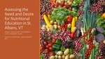 Assessing the Need and Desire for Nutritional Education by Marc Robert Hammond