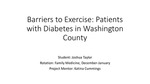 Barriers to Exercise: Patients with Diabetes in Washington County by Joshua Bruce Taylor