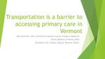 Transportation is a barrier to accessing primary care in Vermont