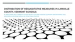 Distribution of Resuscitative Measures in Lamoille County, Vermont Schools by Jared J. Bomba