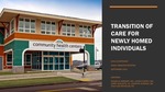 Transition of Care for Newly Homed Individuals by Kayla Sturtevant