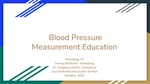 Blood Pressure Management Education by Lauren G. Gernon and Cara Rathmell