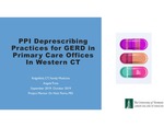 PPI Deprescribing Practices for GERD in Primary Care Offices In Western CT by Angela Troia