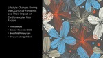 Lifestyle Changes During the COVID-19 Pandemic and Their Impacts on Cardiovascular Disease Risk Factors by Francis T. Mtuke