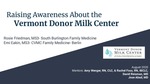 Raising Awareness About the Vermont Donor Milk Center by Rosie Friedman and Emi Eakin