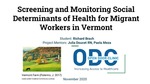 Screening and Monitoring Social Determinants of Health for Migrant Workers in Vermont by Richard Brach