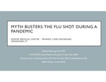 Myth Busters: The Flu Shot During a Pandemic