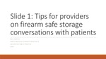 Conversations about safe firearm storage with patients: why and how