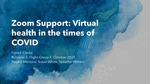 Zoom Support: Virtual Health in the times of COVID