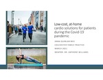 Low-cost At-home Cardio Solutions for Patients During the Covid-19 Pandemic