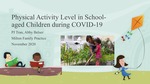 Physical Activity Level in School-aged Children during COVID-19