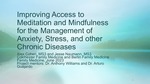 Improving Access to Meditation and Mindfulness for the Management of Anxiety, Stress, and other Chronic Diseases