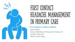 First Contact: Headache Management in Primary Care