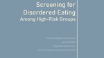 Screening for Disordered Eating Among High-Risk Groups by Julia B. Purks