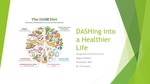 DASHing into a Healthier Life by Megan N. Eubank