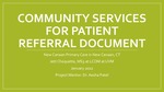 Community Services for Patient Referral Document by Jett Choquette