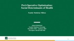 Peri-Operative Optimization: Social Determinants of Health