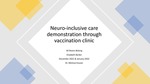 Neuro-inclusive care demonstration through vaccination clinic