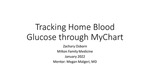 Tracking Home Blood Glucose through MyChart by Zachary T. Osborn
