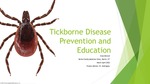 Tickborne Disease Prevention and Education