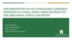 Implementation of an Ultrasound Screening Program in a Rural Family Medicine Practice for Abdominal Aortic Aneurysms by Rachel Carpenter