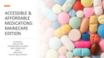 Accessible and Affordable Medications: MaineCare Edition by Amanda Nattress