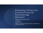 Devoloping a Primary Care Screening Protocol for Post-Miscarriage Depression by Sean Muniz