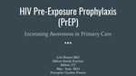 HIV Pre-Exposure Prophylaxis (PrEP): Increasing Awareness in Primary Care