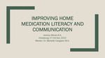 Improving Home Medication Literacy and Communication by Jeremy Altman