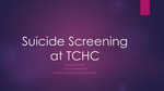 Suicide Screening at TCHC