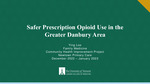 Safer Prescription Opioid Use in the Greater Danbury Area by Ying K. Loo