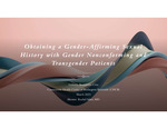 Obtaining a Gender-Affirming Sexual History with Gender Nonconforming and Transgender Patients by Gabriela Bosmenier Cruz