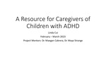 Attention Deficit Hyperactivity Disorder: What Caregivers Should Know