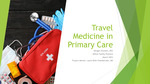 Travel Medicine in Primary Care by Morgan Howlett