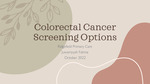 Colorectal Cancer Screening Options