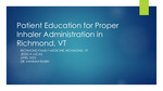Patient Education for Proper Inhaler Administration in Richmond, VT by Jessica M. Lucas