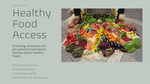 Healthy Food Access and Education by Elizabeth Kelley