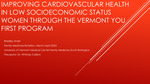 Improving Cardiovascular Health in Low Socioeconomic Status Women through the Vermont You First Program