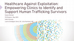 Healthcare Against Exploitation: Empowering Clinics to Identify and Support Human Trafficking Survivors by Daniel Mitchell