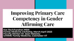 Improving Primary Care Competency in Gender Affirming Care by Kae Luci Ravichandran