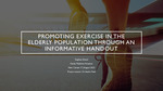 Promoting exercise in the elderly population through an informative handout by Stephen Brand